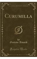 Curumilla (Classic Reprint)