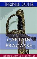 Captain Fracasse (Esprios Classics)