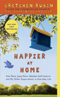 Happier at Home: The Days Are Long, but the Years Are Short