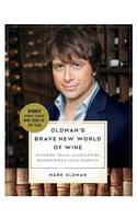 Oldman's Brave New World of Wine
