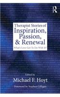 Therapist Stories of Inspiration, Passion, and Renewal