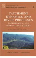 Catchment Dynamics and River Processes: Volume 7