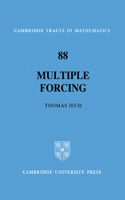 Multiple Forcing