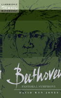 Beethoven: The Pastoral Symphony