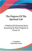 Degrees Of The Spiritual Life