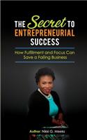 The Secret to Entrepreneurial Success