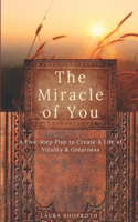 Miracle of You
