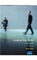 Longman Key Skills: Communication Level 1+2