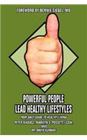 Powerful People Lead Healthy Lifestyles