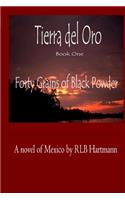 Forty Grains of Black Powder