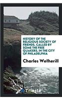 HISTORY OF THE RELIGIOUS SOCIETY OF FRIE