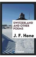 Switzerland and Other Poems