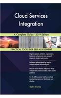 Cloud Services Integration A Complete Guide - 2019 Edition