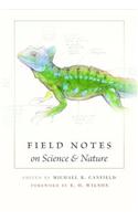 Field Notes on Science & Nature