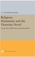 Religious Humanism and the Victorian Novel