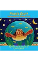 Fiona's Story - Featuring Fiona the Sea Turtle