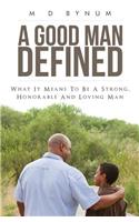 Good Man Defined