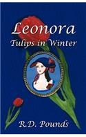 Leonora: Tulips in Winter