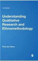 Understanding Qualitative Research and Ethnomethodology