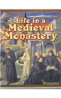 Life in a Medieval Monastery