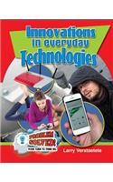 Innovations In Everday Technologies