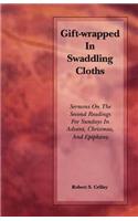 Gift-Wrapped in Swaddling Cloths