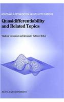 Quasidifferentiability and Related Topics