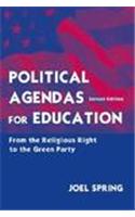 Political Agendas for Education: From the Religious Right to the Green Party