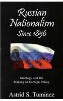 Russian Nationalism since 1856