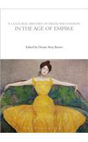 Cultural History of Dress and Fashion in the Age of Empire