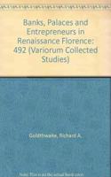 Banks, Palaces and Entrepreneurs in Renaissance Florence