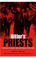 Hitler's Priests: Catholic Clergy and National Socialism