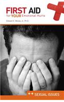 First Aid for Your Emotional Hurts