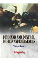 Command and Control of Fires and Emergencies