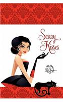 Scary Kisses