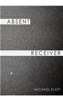 Absent Receiver