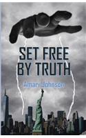 Set Free by Truth