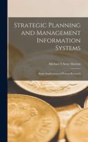 Strategic Planning and Management Information Systems