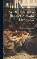 Memorias De La Real Academia Española; Volume 9