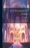 Les églises de Paris: Le Panthéon
