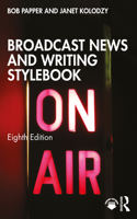 Broadcast News and Writing Stylebook