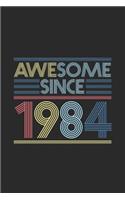 Awesome Since 1984: Graph Ruled Notebook - Journal for Birthday Gift Idea