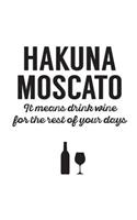 Hakuna Moscato