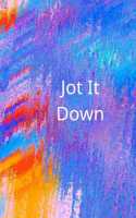 Jot It Down