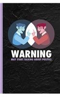 Warning May Start Talking About Politics