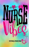 Nurse Vibes 2020 Weekly Planner