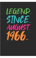 Legend Since August 1966