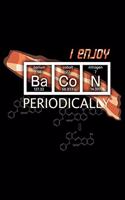 I Enjoy Bacon Periodically