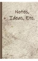 Notes, Ideas, Etc.