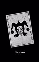 Joker Notebook: Lined Journal for Playing Cards, Poker, Black Jack, Gambling and Card Game Fans - Paperback, Diary Gift for Men, Women and Children